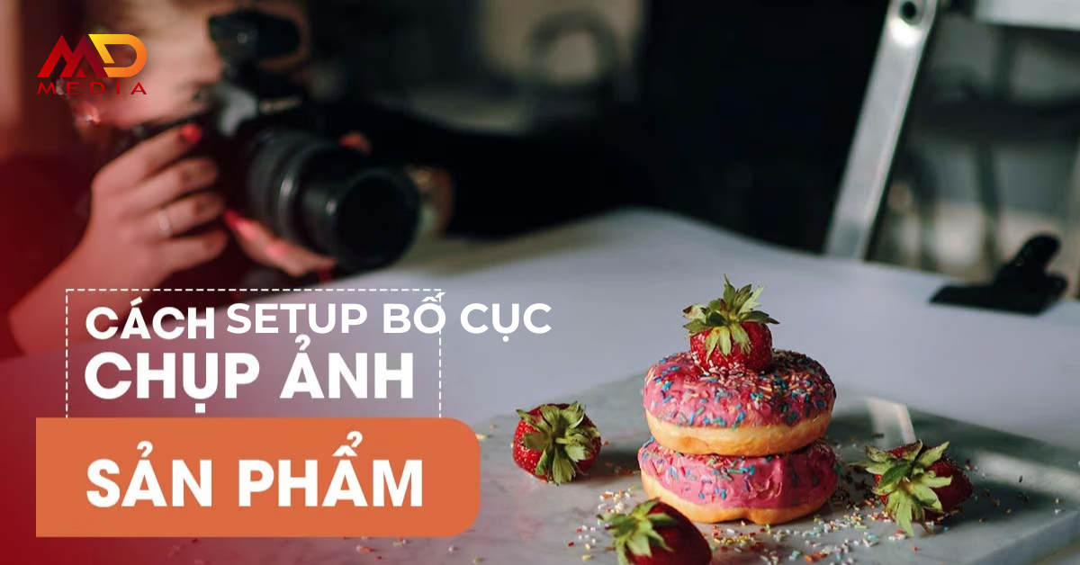 SETUP BỐ CỤC